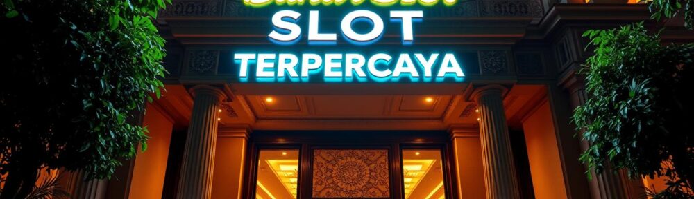 Bandar slot terpercaya